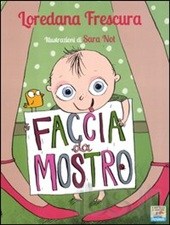 Copertina del libro Faccia da mostro